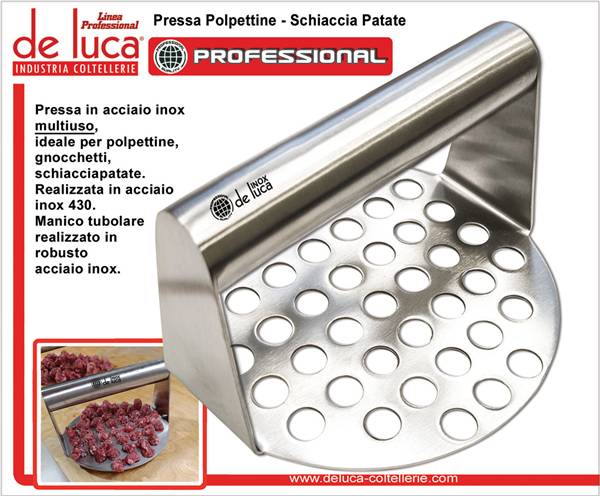 DE LUCA PRESSA POLPETTINE INOX ART.773 E SCHIACCIAPATATE