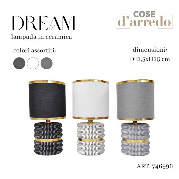 CS LAMPADA IN CERAMICA DREAM COL.ASS. D.12,5XH.25 COL.ASS.