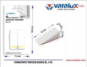 VARALUX FERMAPORTE TRAPEZIO BIANCO 